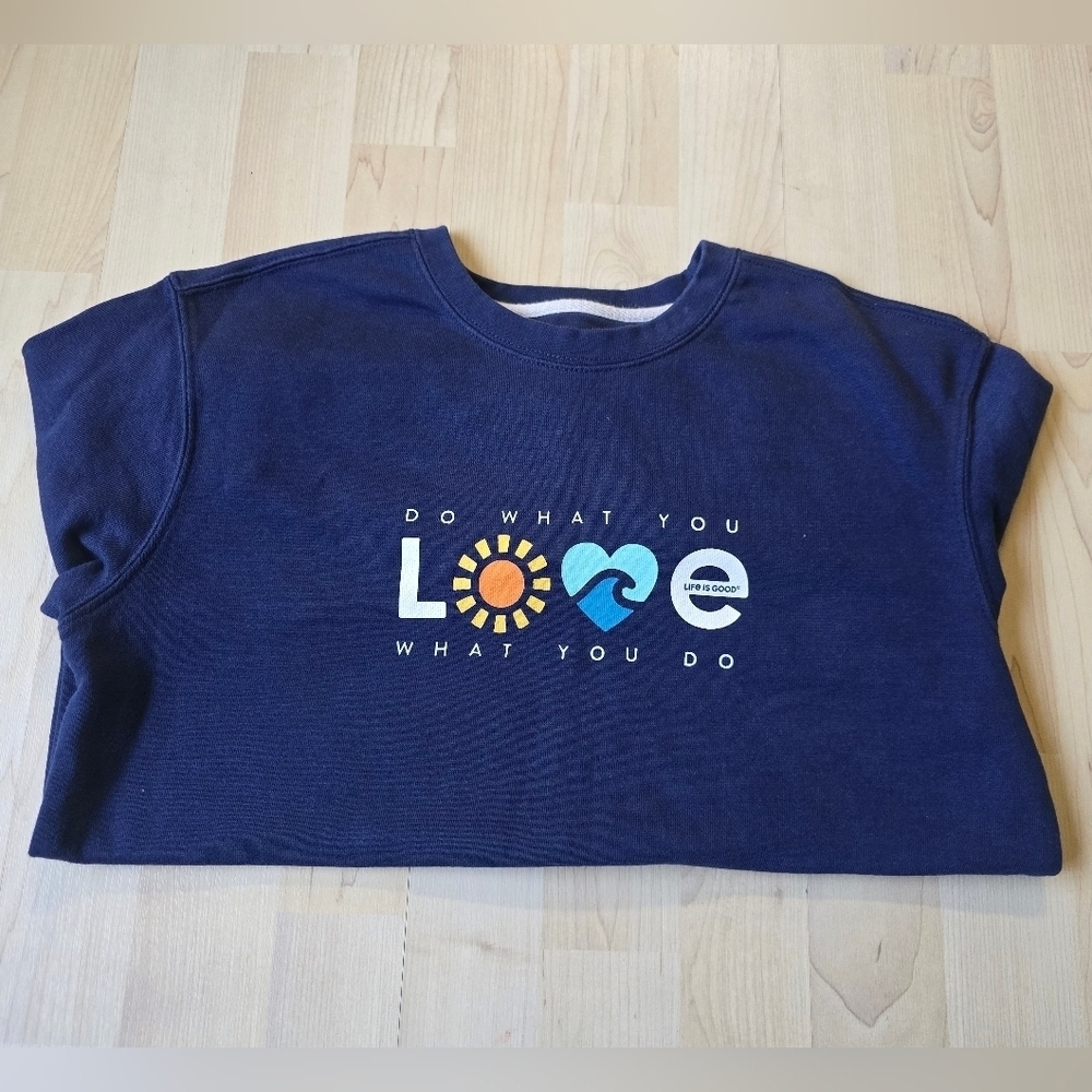 Life Is Good Crew Neck Sweatshirt Size XS